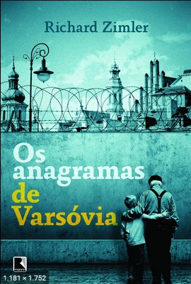 Os Anagramas de Varsovia - Richard Zimler