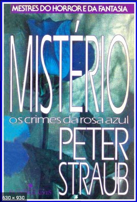 Os Crimes da Rosa Azul - Peter Straub