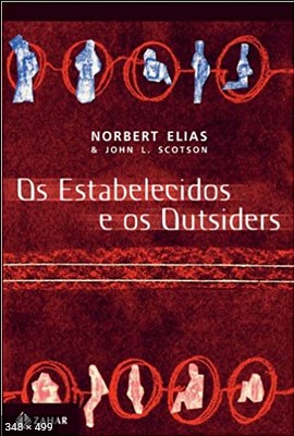 Os Estabelecidos e os Outsiders - Norbert Elias
