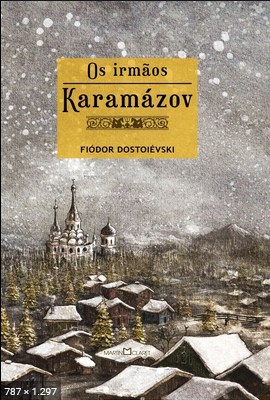 Os Irmaos Karamazov – Fiodor Dostoievsk