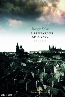 Os Leopardos de Kafka – Moacyr Scliar