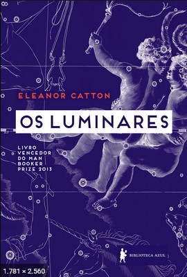Os Luminares – Eleanor Catton