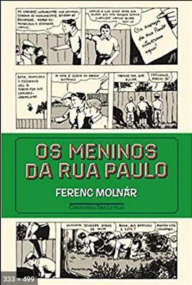 Os Meninos da Rua Paulo - Ferenc Molnar