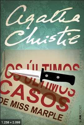 Os Ultimos Casos de Miss Marple – Agatha Christie