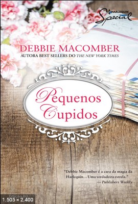 Pequenos Cupidos – Debbie Macomber