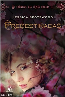 Predestinadas – Jessica Spotswood