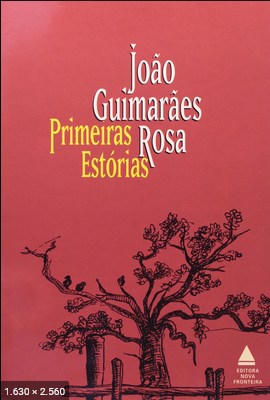 Primeiras Estorias - Joao Guimaraes Rosa