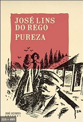 Pureza – Jose Lins do Rego