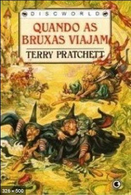 Quando as Bruxas Viajam – Terry Pratchett