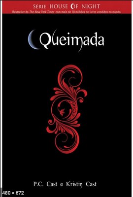 Queimada – P. C. Cast
