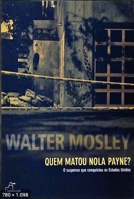 Quem Matou Nola Payne_ – Walter Mosley