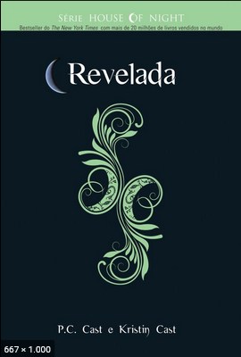 Revelada - P. C. Cast