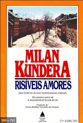 Risiveis Amores - Milan Kundera