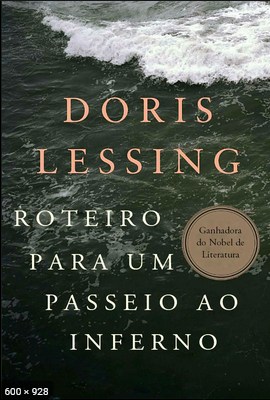 Roteiro Para Um Passeio ao Infe - Doris Lessing