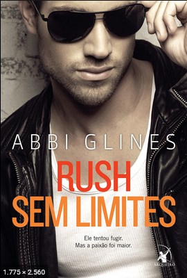 Rush sem limites – Abbi Glines