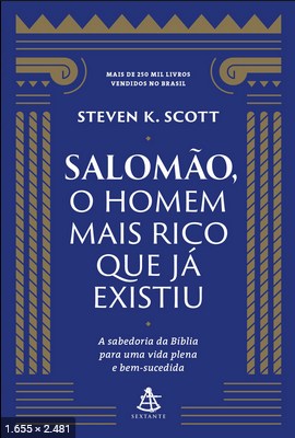 Salomao, o homem mais rico que – Steven K. Scott (1)