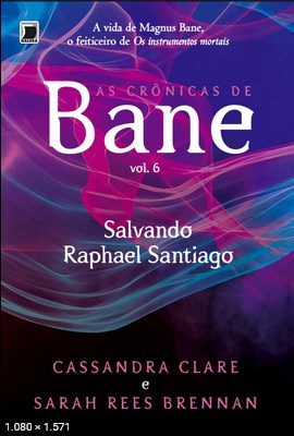 Salvando Rafael Santiago – Cassandra Clare