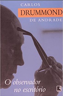Carlos Drummond de Andrade – O OBSSERVADOR NO ESCRITORIO doc