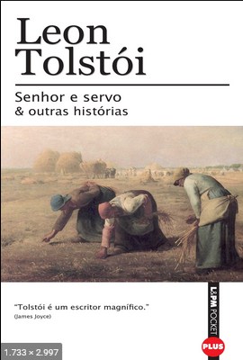 Senhor E Servo E Outras Histo - Leon Tolstoi