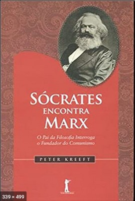Socrates encontra Marx - Peter Kreeft