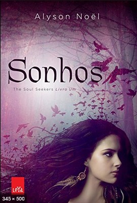 Sonhos – The Soul Seekers – Vol – Alyson Noel