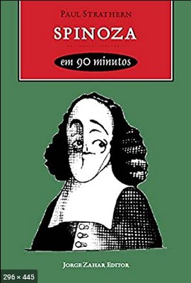 Spinoza em 90 Minutos – Paul Strathern