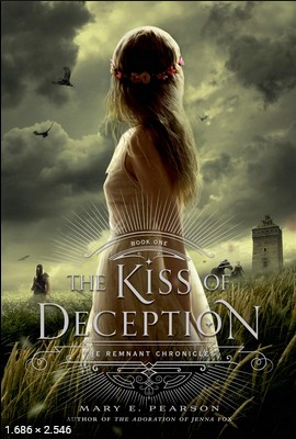 The Kiss Of Deception - Mary E. Pearson (1)