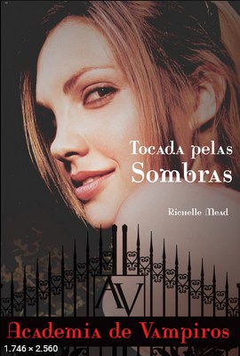 Tocada Pelas Sombras - Richelle Mead