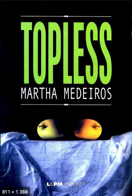 Topless – Martha Medeiros