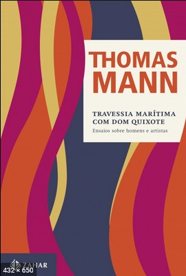 Travessia maritima com Dom Quix - Thomas Mann