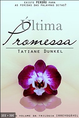 Ultima Promessa - Tatiane Dunkel