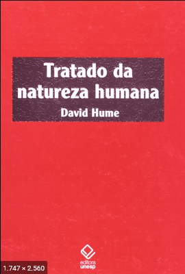 Um Tratado da Natureza Humana - David Hume