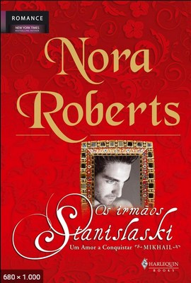 Um Amor a Conquistar – Os Irmao – Nora Roberts