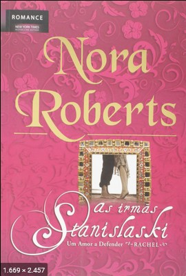 Um Amor a Defender – As Irmas S – Nora Roberts