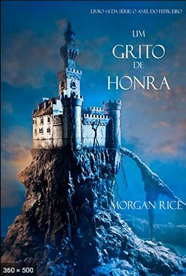 Um Grito De Honra - Morgan Rice