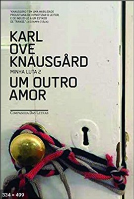 Um outro amor – Karl Ove Knausgard