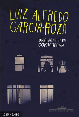 Uma Janela em Copacabana – Luiz Alfredo Garcia-Roza