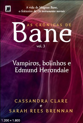 Vampiros Bolinhos e Edmund Hero – Cassandra Clare