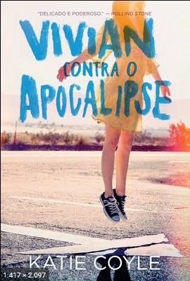 Vivian contra o apocalipse – Katie Coyle