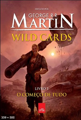 Wild Cards – O Comeco de Tudo – George R. R. Martin