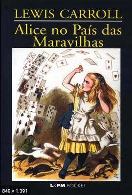 Alice no País das Maravilhas – Lewis Carroll  (1)