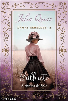 2 Brilhante Trilogia Damas Rebeldes - Julia Quinn