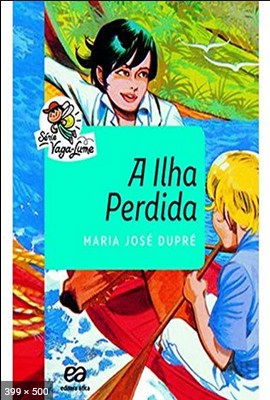 A Ilha Perdida - Maria José Dupré (1)