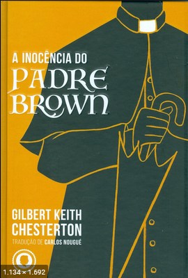 A Inocencia do Padre Brown - G.K. Chesterton