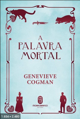A Palavra Mortal – Genevieve Cogman