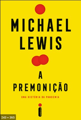 A Premonicao – Michael Lewis