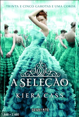 A Selecao – Kiera Cass