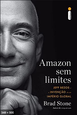 Amazon Sem Limites - Brad Stone