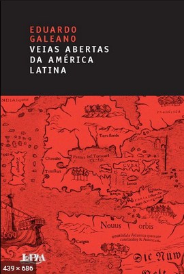 As veias abertas da América Latina.pdf · versão 1
