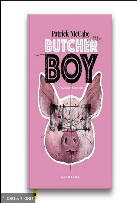 Butcher Boy Infancia Sangrenta - Patrick Mccabe